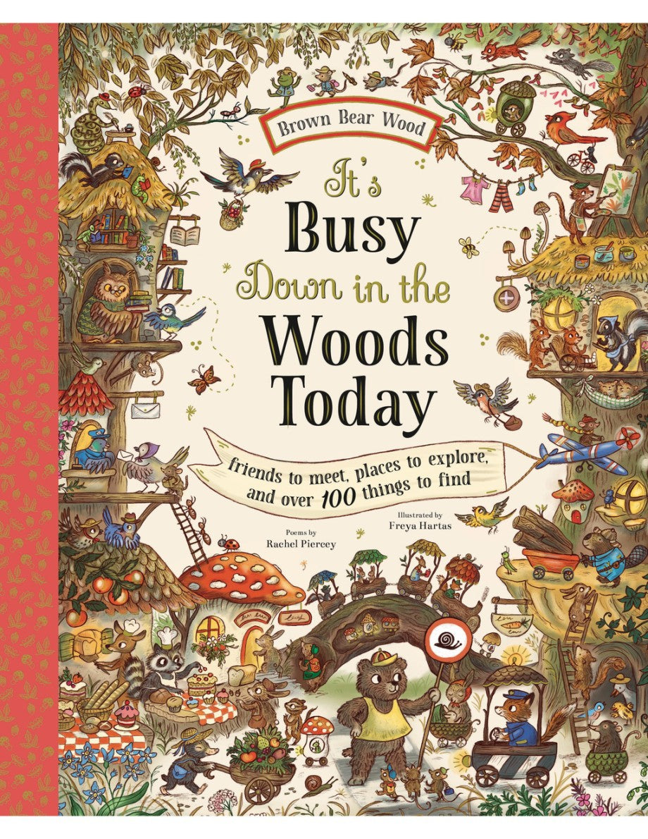 Brown Bear Wood It’s Busy Down in the Woods Today