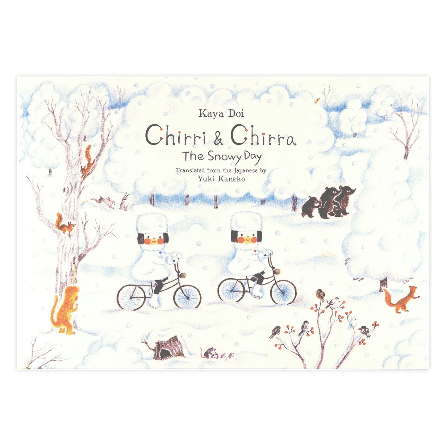 Chirri & Chirra The Snowy Day by Kaya Doi