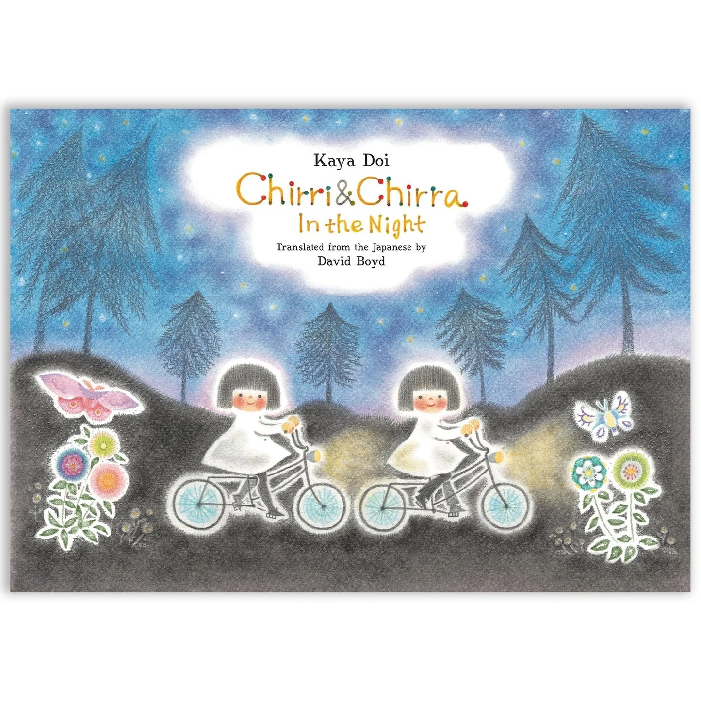 Chirri & Chirra In the Night by Kaya Doi