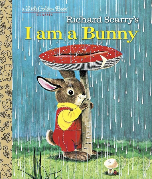 Little Golden Book I am a Bunny by Richard Scarry