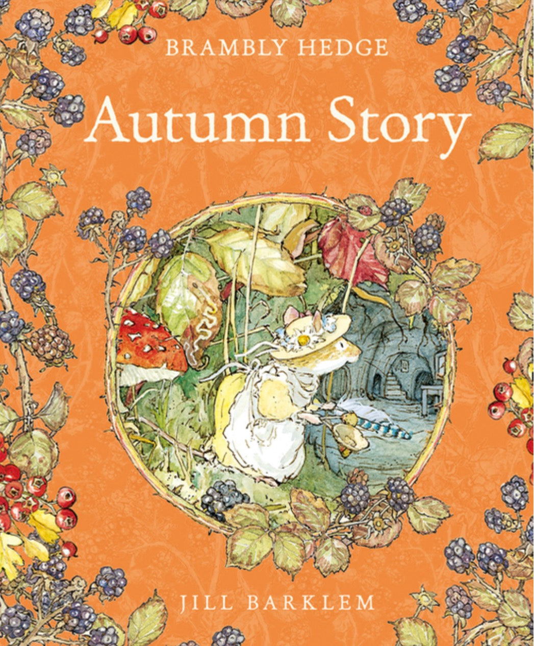 Brambly Hedge Autumn Story by Jill Barklem