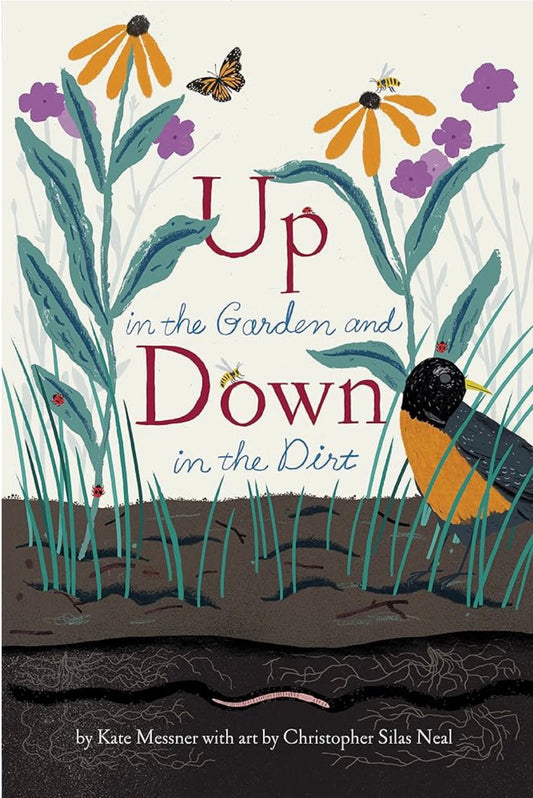 Up in the Garden Down in the Dirt