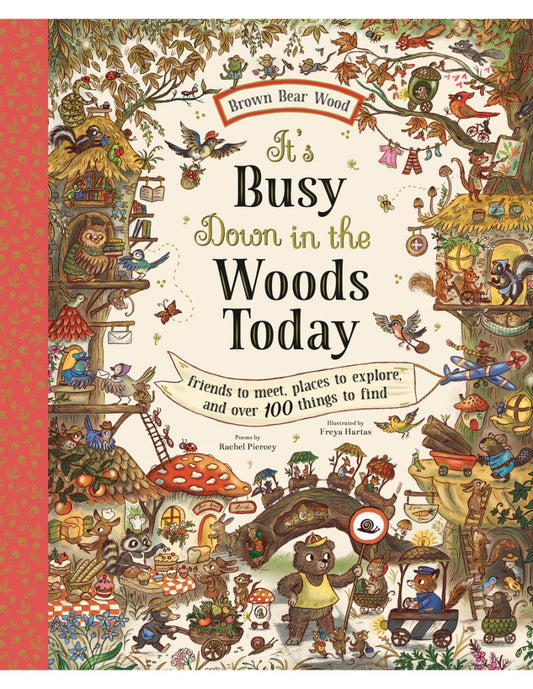 Brown Bear Wood It’s Busy Down in the Woods Today