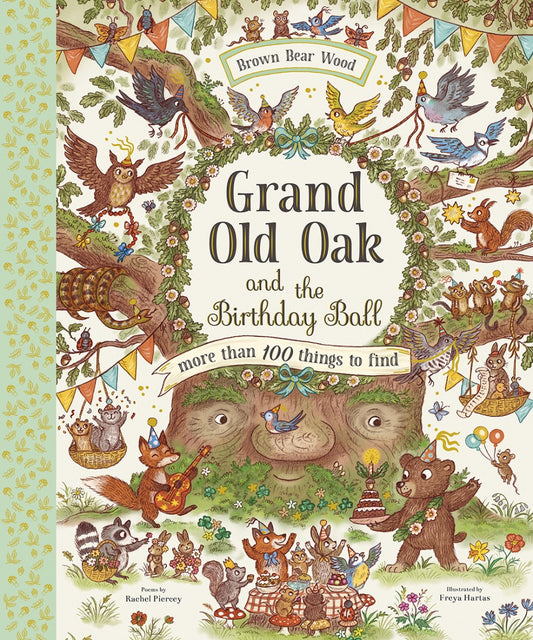 Brown Bear Wood Grand Old Oak and the Birthday Ball
