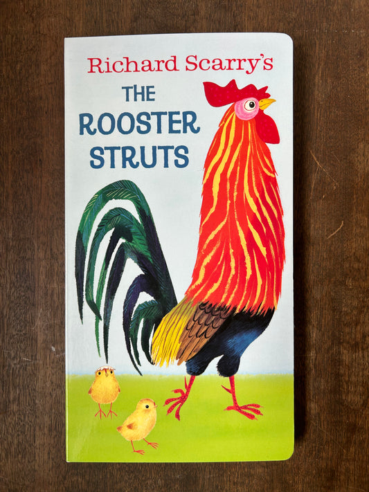 The Rooster Struts by Richard Scarry