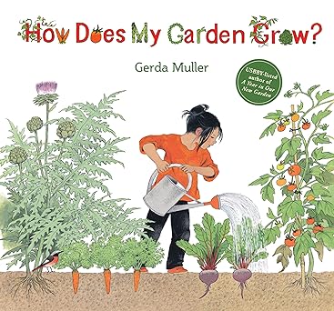 How Does My Garden Grow? by Gerda Muller