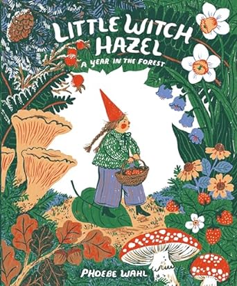 Little Witch Hazel by Phoebe Wahl